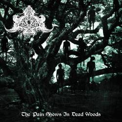 The Pain Shows in Dead Woods